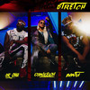 Stretch - Bantu&Dr. Chaii&DaniLeigh
