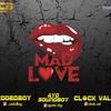 Mad Love (feat. Soundbwoy & Clock Val) (Explicit) - Codedboy&SoundBwoy&Clock Val