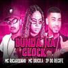 Bunda na Glock(feat. Mc Dricka) (Explicit) - MC Ricardinho&Mc 2P do Recife