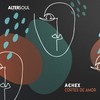 Cortes De Amor (Original Mix) - Achex