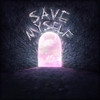Save Myself - Alex