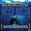 Deep Down (William Rosario's Jungle Remix) - MDW&Raul Soto&William Rosario&Ella Sopp