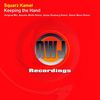 Keeping The Hand (Original Mix) - Squarz Kamel