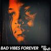 Bad Vibes Forever - Kid Travis