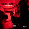 Make It Count (Explicit) - Serg2x