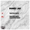 The Five Forty - Roney Jay