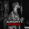 Almighty's Revenge (Explicit) - A:M Almighty