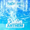 Ridin Anthem (Explicit) - Fonzse&Pree