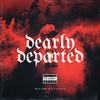 Dearly Departed (Explicit) - Wizard&Ceezlin