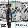 Trauma (Explicit) - RK