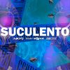 Suculento - KingCoOxPro&Nikito&Deejay Bassulas