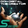 The Creator (David Kinnard Remix) - Dom Digital&David Kinnard