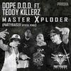 Master Xploder (Partyraiser Remix) - Dope D.O.D.&Teddy Killerz