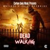 Dead Man Walking(feat. Calli Reynolds) - Motivee&Calli Reynolds