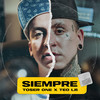 Siempre (Explicit) - Toser One&Teo LB