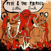 Song for Today - Pete&The Pirates