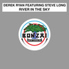 River In The Sky (Original Mix) - Derek Ryan&Steve Long