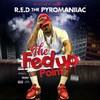 Cash (Explicit) - R.E.D. The Pyromaniiac&Pomona Pimpin Young