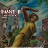 Ghetto Story - Shane E&Life Of A G