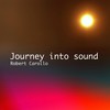 Journey into Sound - Robert Carollo