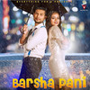 Barsha Pani - Iswar Deep&Aseema Panda