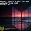 Goodbye Summer (Original Mix) - Dima Teplov&Niki Lauda