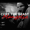 Mangolia (Explicit) - Cure The Beast&CHIVA