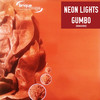 Gumbo (Alexkid Booya Mix) - Neon Lights&Alexkid&Matt Dimaria