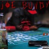 Gotta Let Me Go(feat. J Moe) (Explicit) - Joe Bundy&J Moe