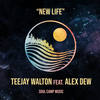 New Life (Original Mix) - Teejay Walton&Alex Dew