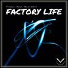 Factory Life - finesu&Maxi Men