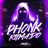 Phonk Ritmado - DJ Philipe Sestrem