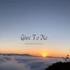 Give To Me - Prog Monster