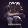 Le Gustan Malandros - Almanegra