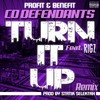 Turn It Up (Remix|Explicit) - Co Defendants&Rigz