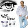 Tränen lügen nicht - Ulf Vegas