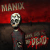 The House of Good & Evil - Manix