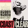 Coast/Clear (Explicit) - Beast Coast&Joey Bada$$&Flatbush Zombies&Kirk Knight&Nyck Caution&Issa Gold