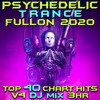 Prudence (Psychedelic Progressive Trance 2020, Vol. 4 DJ Mixed) - Progressive Intention