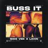 Buss It - Sico Vox&Lkhn