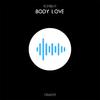 Body Love (Extended) - ROMBE4T