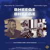 Bheege Bheege - Kaushal Inamdar&Hamsika Iyer