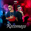 Recomeço - Jireh&Alexcio Camargo&Rony Alves&Kevin Walef