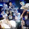 True Story (feat. R3VRAY) (Explicit) - Lil Sosa&R3VRAY