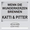Wenn die Wunderkerzen brennen - Katti&Pitter