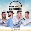 Deixa Ela Dançar - Quintal da Geral&Wagninho