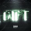 Gift (Explicit) - Liam54er&Samek&Jayef Kay