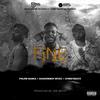 Fine 'SoNo FuSo'(feat. Phlow Banks, Shadowboy Myzic & StreetBeatz) (Explicit) - Myzic Empire&Phlow Banks&Shadowboy Myzic&StreetBeatz