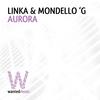 Aurora (Spenster Remix) - Linka&Mondello G