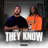 They Know(feat. Footz the Beast) (Explicit) - T-Bird&Footz the Beast